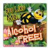 Bee Like Me: Alcohol Free Sticker Bee-Like-Me-Alcohol Sticker