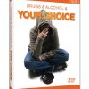 Drugs & Alcohol and Your Choice DVD GH4483_Drugs_&_Alcohol