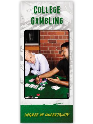 College Gambling: Degree of Uncertainty Pamphlet