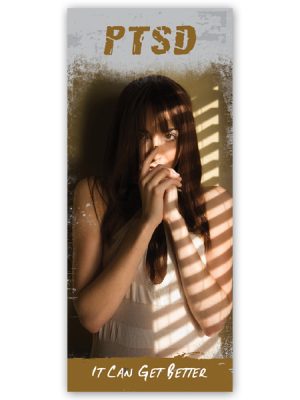 PTSD (Post Traumatic Stress Disorder): It Can Get Better Pamphlet
