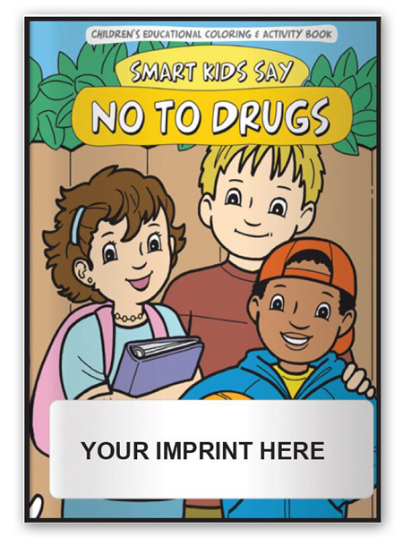Smart Kids Say No to Drugs Smart Kids Say No to Drugs