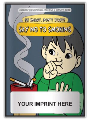 Be-Smart-Dont-start-say-no-