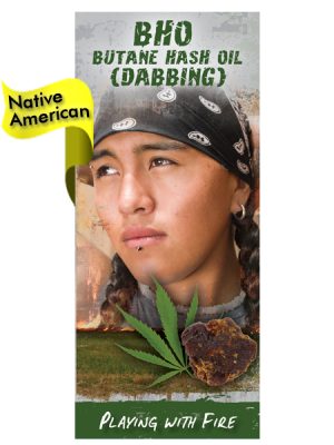 NATIVE AMERICAN VERSION BHO Butane Hash Oil (Dabbing) Pamphlet