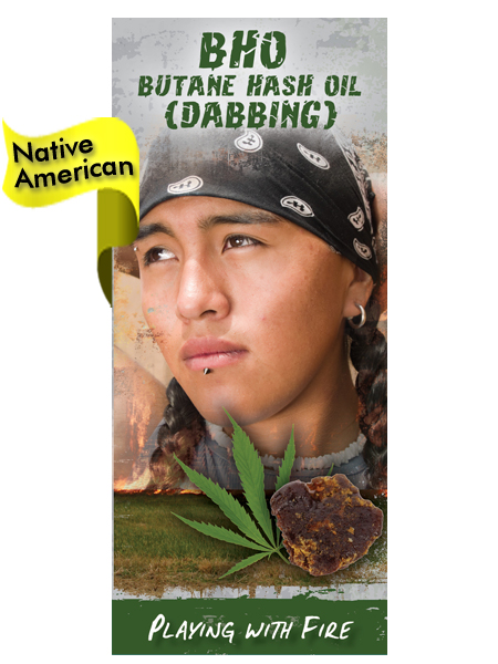 PSS-DA-42-AI BHO Dabbing-front-WEB NATIVE AMERICAN VERSION BHO Butane Hash Oil (Dabbing) Pamphlet