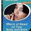 Talk it Out: Effects of Weed on Your Body & Brain DVD gh5177-effects-of-weed-on-body-brain