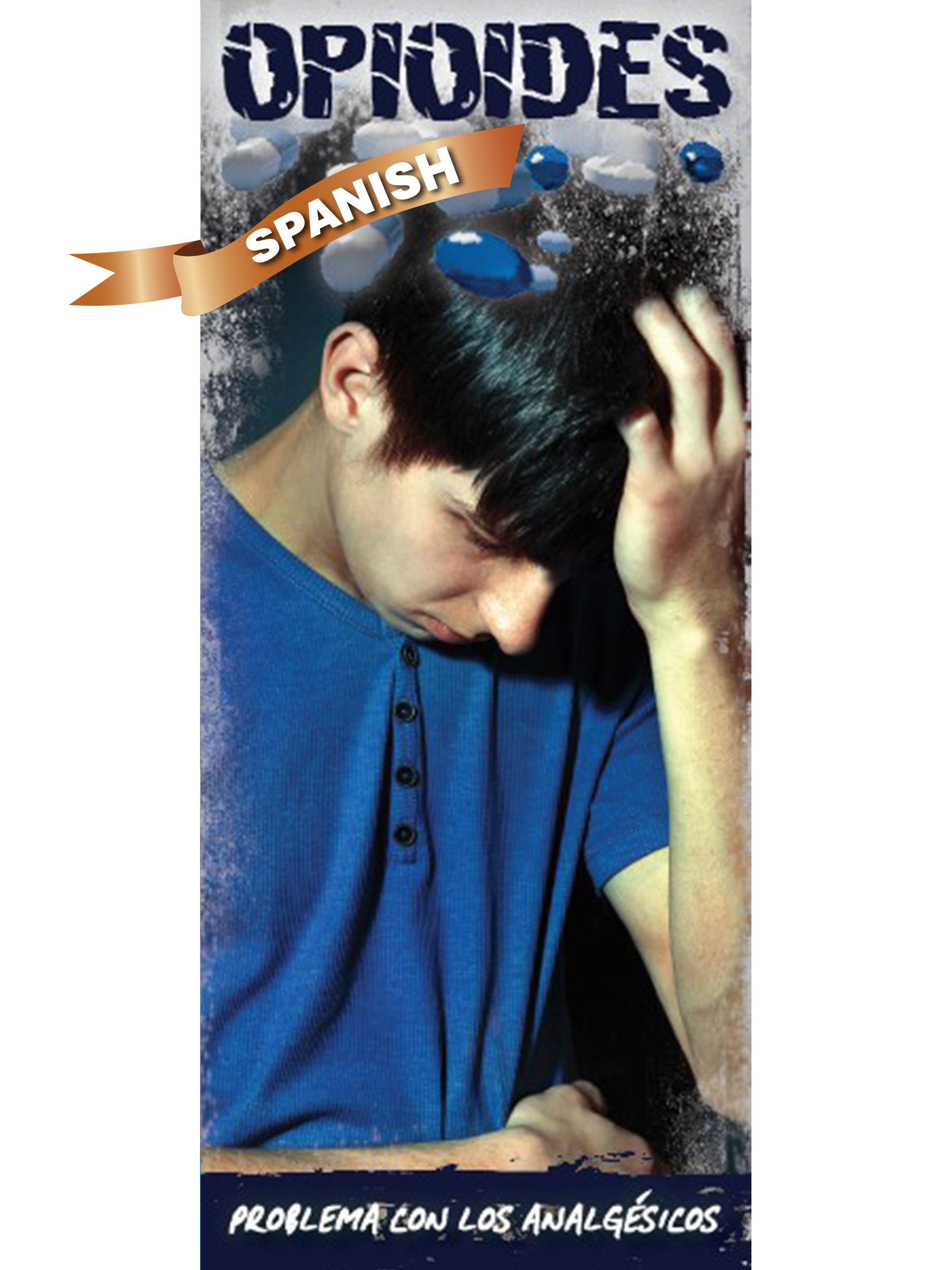 PAM-SSDA-54S Opiodes WEB COVER *SPANISH* Opioids: Problem with Painkillers Pamphlet