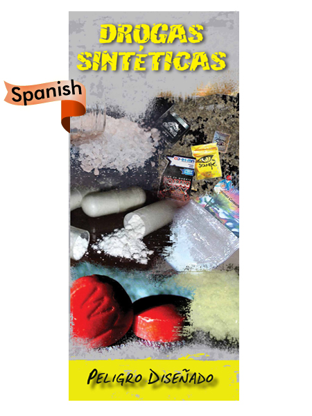 Synthetic Drugs Pamphlet -WEB *SPANISH* Synthetic Drugs Pamphlet