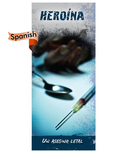 PAM-SSDA-10S-Heroin-SPANISH-FLAG *SPANISH* Heroin: A Killer High Pamphlet