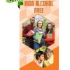 How to Keep Kids Alcohol Free Pamphlet PAM-ST-07-How-to-Keep-Kids-Alcohol-Free-NEW-FLAG