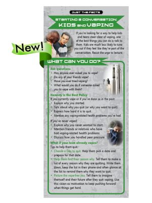 Just the Facts Rack Card: Starting a Conversation: Kids & Vaping