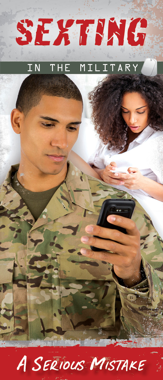 Sexting-MIL-Cover Sexting in the Military: A Serious Mistake Pamphlet