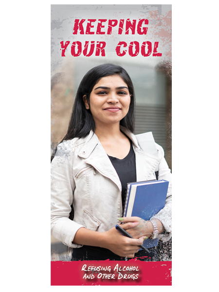 PAM-SSDA-07-COL-KYC-College-web Keeping your Cool: Refusing Alcohol & Other Drugs Pamphlet